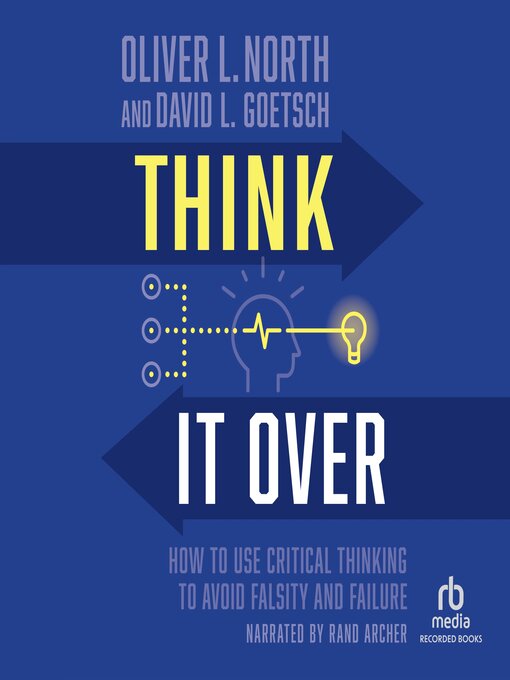 Title details for Think It Over by Oliver L. North - Available